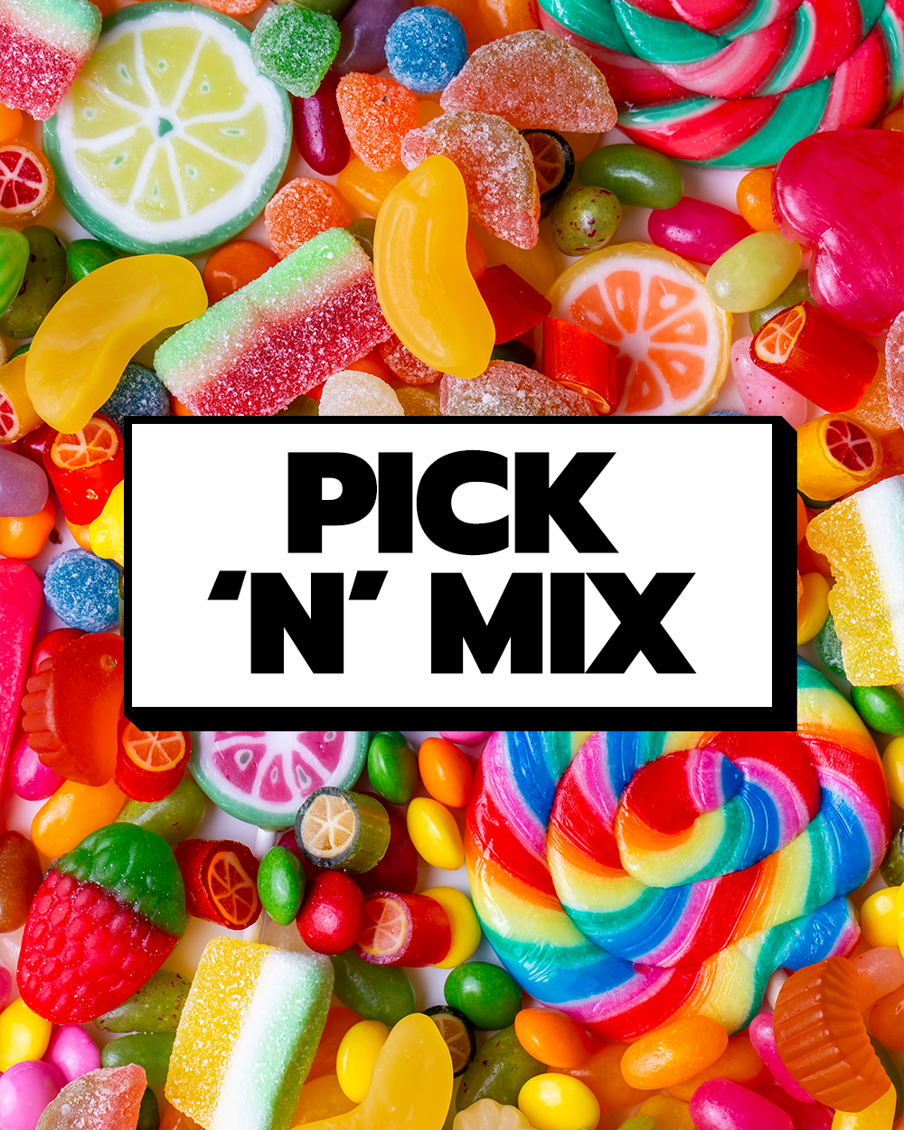 Pick 'n' Mix
