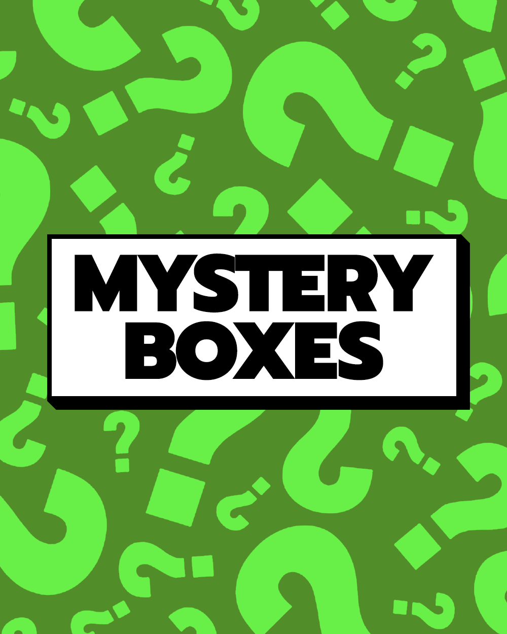 Mystery Boxes